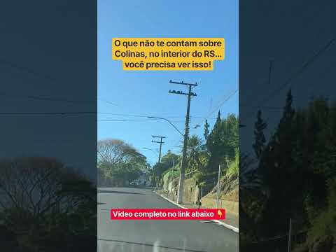 👀 O que não te contam sobre Colinas, no interior do RS… você precisa ver isso!