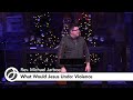 What Would Jesus Undo: Violence | Rev. Jarboe