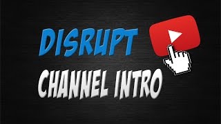 Disrupt Gaming Channel Introduction (Overwatch Gameplay)