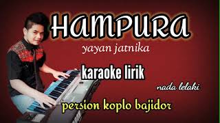 Download lagu HAMPURA yayan jatnika karaoke lirik persi koplo ba... mp3