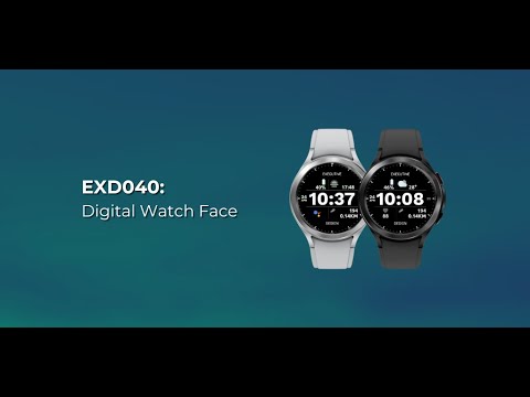 EXD040: Digital Watch Face video thumbnail