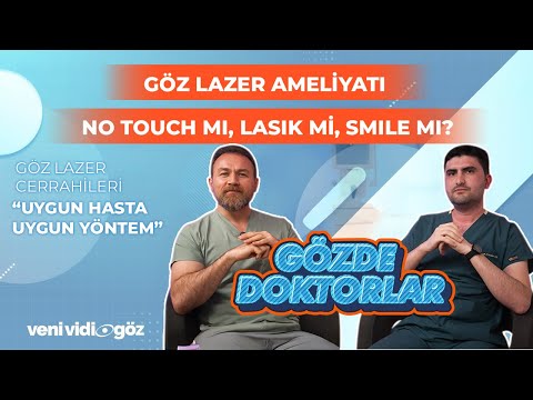 LAZER GÖZ AMELİYATI: NO TOUCH MI, LASIK Mİ, SMILE MI? | GÖZDE DOKTORLAR ANLATIYOR