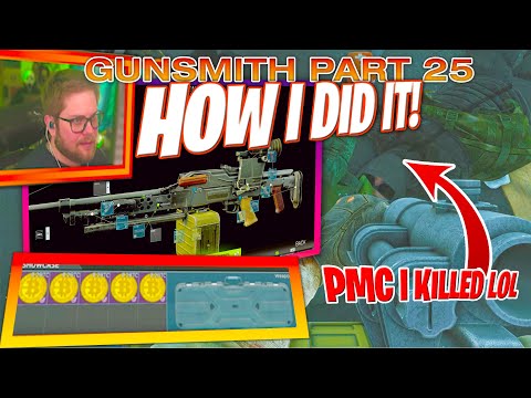 How to do GUNSMITH Part 25 in Escape from Tarkov!