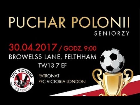 Puchar Polonii II -  Londyn 2017