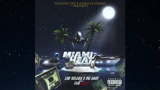 Luh Soldier x Big Yavo x Li Heat - Miami Heat (Official Audio)