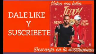 Teddy - Nacho Ft. Kevin Roldan ( Vídeo Con Letra )