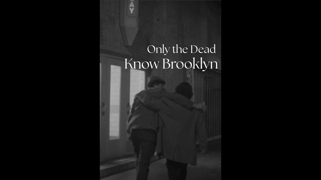 Miniature de la vidéo Only the Dead Know Brooklyn du film Only the Dead Know Brooklyn