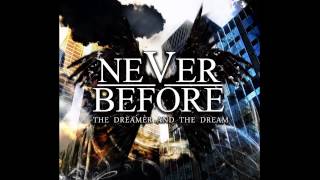 Never Before - All We Are - "The Dreamer and The Dream" EP