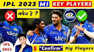 Mumbai Indians(MI) 5 Best "KEY Players" 2023 IPL | IPL 2023 MI Players List | MI Target Players 2023