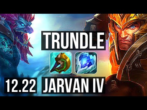 TRUNDLE vs JARVAN IV (JNG) | 11/2/6 | KR Master | 12.22