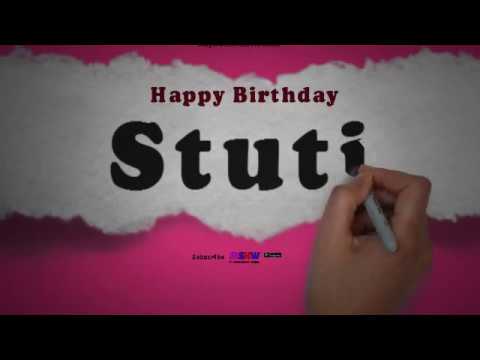 Happy Birthday Stuti | Whatsapp Status Stuti