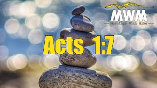 Acts 1:7 | There Is Power In Patience | Mike Phillips #MWM
