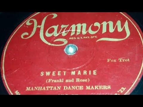 Manhattan Dance Makers - Sweet Marie (1927)