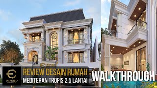 Video 3D Mr. Wijay Mediterranean House 2.5 Floors Design - Sentul City, Bogor