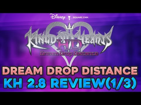 Kingdom Hearts HD 2.8 Final Chapter Prologue - Dream Drop Distance HD Review!