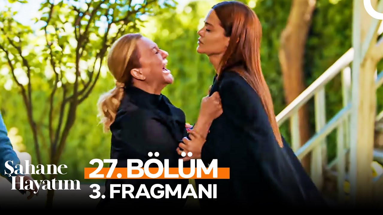 Şahane Hayatım 27.bölümden yeni fragman