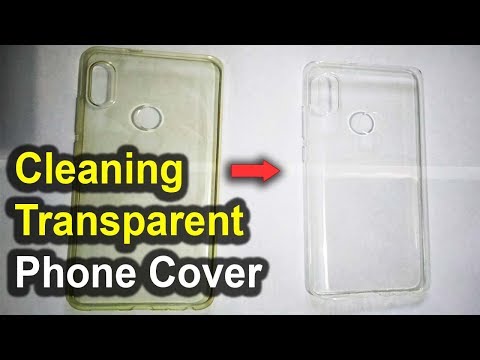 How to clean transparent phone cover