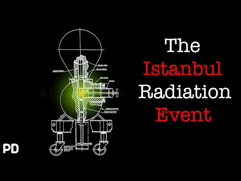 A Brief History of: The Istanbul Radiation Incident (Documentary)