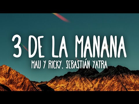 Mau y Ricky, Sebastián Yatra, Mora - 3 de La Mañana