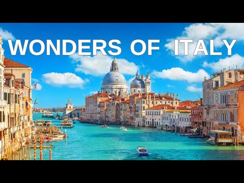 WONDERS OF ITALY - The most fascinating places in Italy