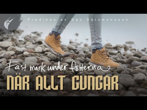 Predikan: Fast mark under fötterna när allt gungar av Dan Salomonsson