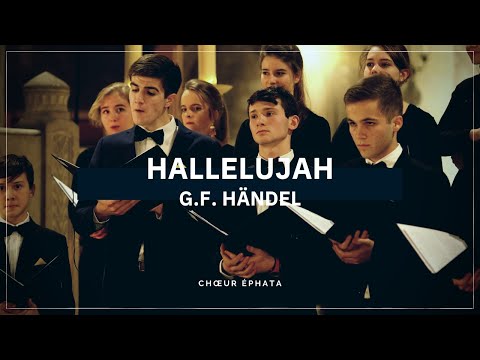 Hallelujah de G.F. Händel - Chœur Éphata