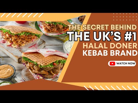 The Secret Behind the UK’s #1 Halal Doner Kebab Brand – Kismet Kebabs!