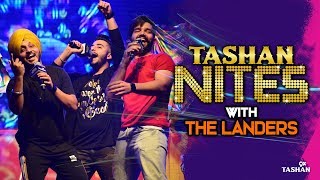 The Landers| LIVE Performance| Tashan Nites| 9X Tashan