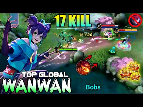 17 Kills!! Wanwan Crazy Attack Speed MVP 13.1 Points!! - Build Top 1 Global Wanwan ~ MLBB