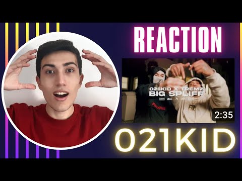 021Kid & Tremz - Reaction - Big Spliff - 021 kid