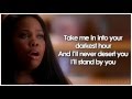 Glee - I'll Stand By You (Lyrics)