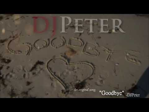DJPeter Original - Goodbye