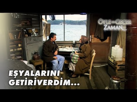 Hasefe Ana, Ali Kaptan'ın Haline Üzülüyor! - Öyle Bir Geçer Zaman Ki Özel Klip