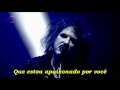The Cure - Just Like Heaven (Legendado)