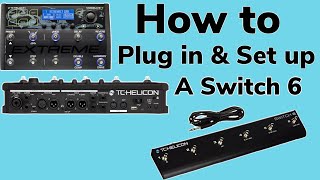 Video thumbnail for Switch 6 anschließen und einstellen - Tc Helicon Voicelive 3 Extreme by Chris Kaplan