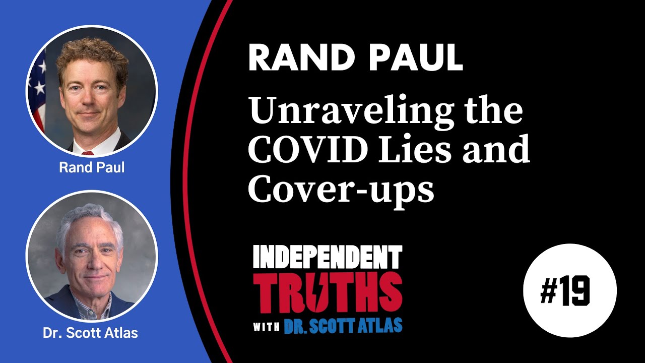 Rand Paul: Unraveling Government Lies and Cover-ups During the COVID Pandemic