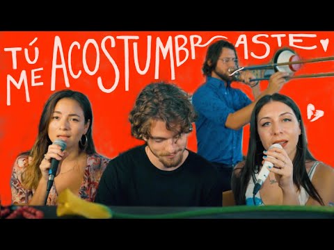 Video thumbnail for Tú Me Acostumbraste