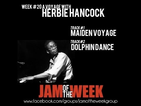 Jam of the Week: Week #20: A Voyage with Herbie Hancock
