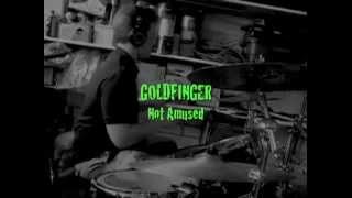 Goldfinger- Not Amused Drum Cover