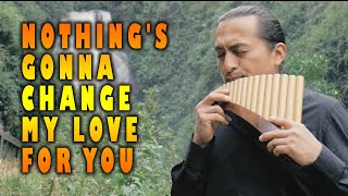 Download lagu Glenn Mederios - Nothing's Gonna Change My Love For You _ Pan Flute _ Instrumental mp3 Download lagu Glenn Mederios - Nothing's Gonna Change My Love For You _ Pan Flute _ Instrumental mp3