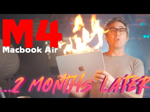 Apple M4 Macbook Air is Still on Fire - Two Month Review