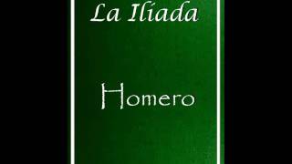 LA ILIADA - HOMERO AUDIOLIBRO COMPLETO CANTO 1/24