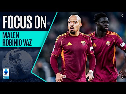 New Firepower for the Olimpico | Focus On: Malen & Robinio Vaz | Serie A 2025/26