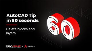 Delete blocks and layers (PURGE) | AutoCAD Tips in 60 Seconds