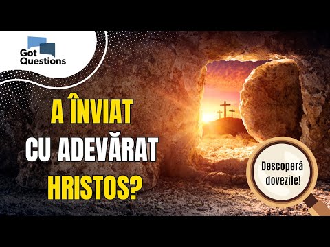 De ce aș crede în învierea lui Hristos? | Dovezi istorice și mărturii transformatoare