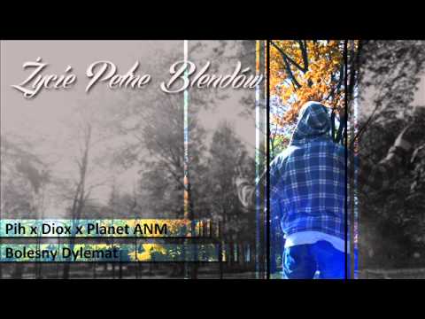 12. Pih x Diox x Planet ANM - Bolesny Dylemat (FlaTi Blend)
