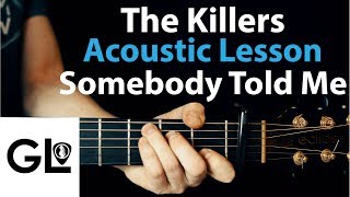 Somebody Told Me - The Killers: Acoustic Guitar Lesson/Tutorial ?How To Play Chords/Rhythms