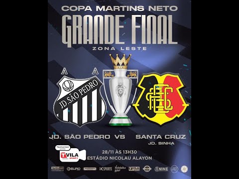 FINAL ZONA LESTE COPA MARTINS NETO - JARDIM SÃO PEDRO x SANTA CRUZ