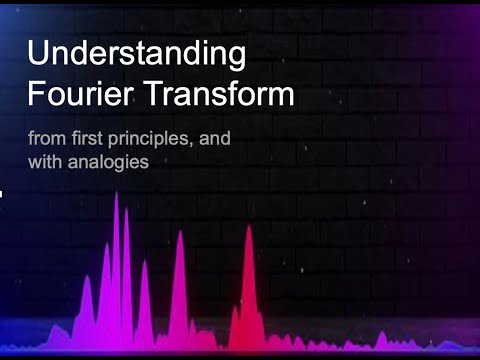 Fourier Transform : deriving the equations slowly, from first principles