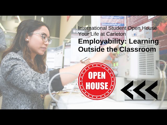 Watch Video: Employability: Learning Outside the Classroom (International Student Open House)